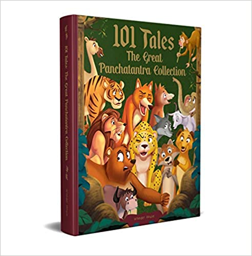 101 Tales The Great Panchatantra Collection - Collection Of Witty Moral Stories For Kids For Personality Development